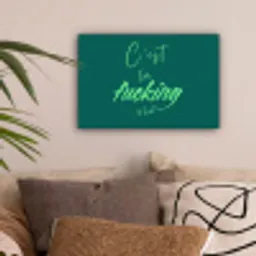 c'est la fucking vie - Groen - Handgeschreven canvas 2cm klein -sfeer1
