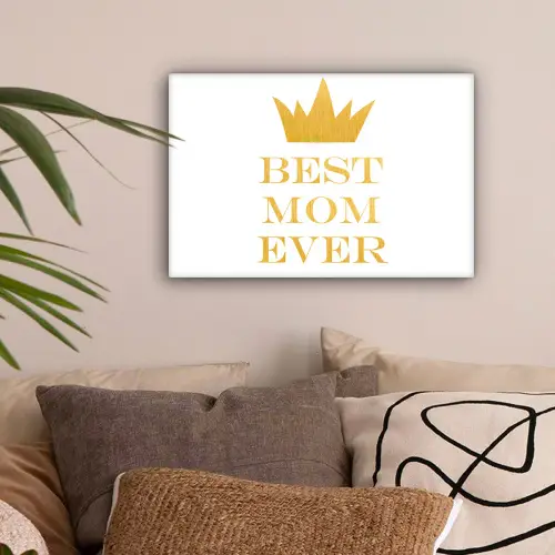 Quotes - Best mom ever - Spreuken - Mama canvas 2cm klein -sfeer1