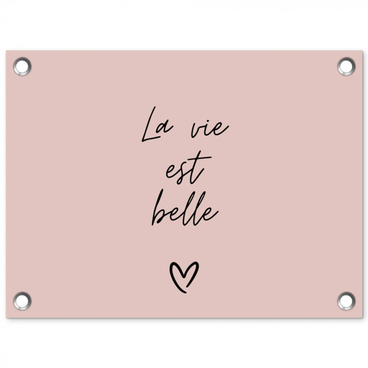 La vie est belle met Hart tuinposter los doek klein -3d