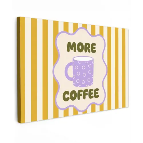 More coffee - Geel - Paars - Strepen - Mok Tuinposter op houten frame 2 cm dik klein -3d