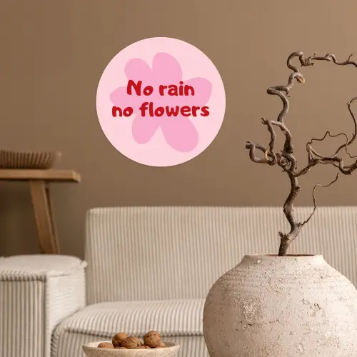 No rain no flowers - Bloem - Roze Wandcirkel behangsticker klein -sfeer1
