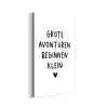 Quotes - Spreuken - Grote avonturen beginnen klein aluminium wit klein -3d