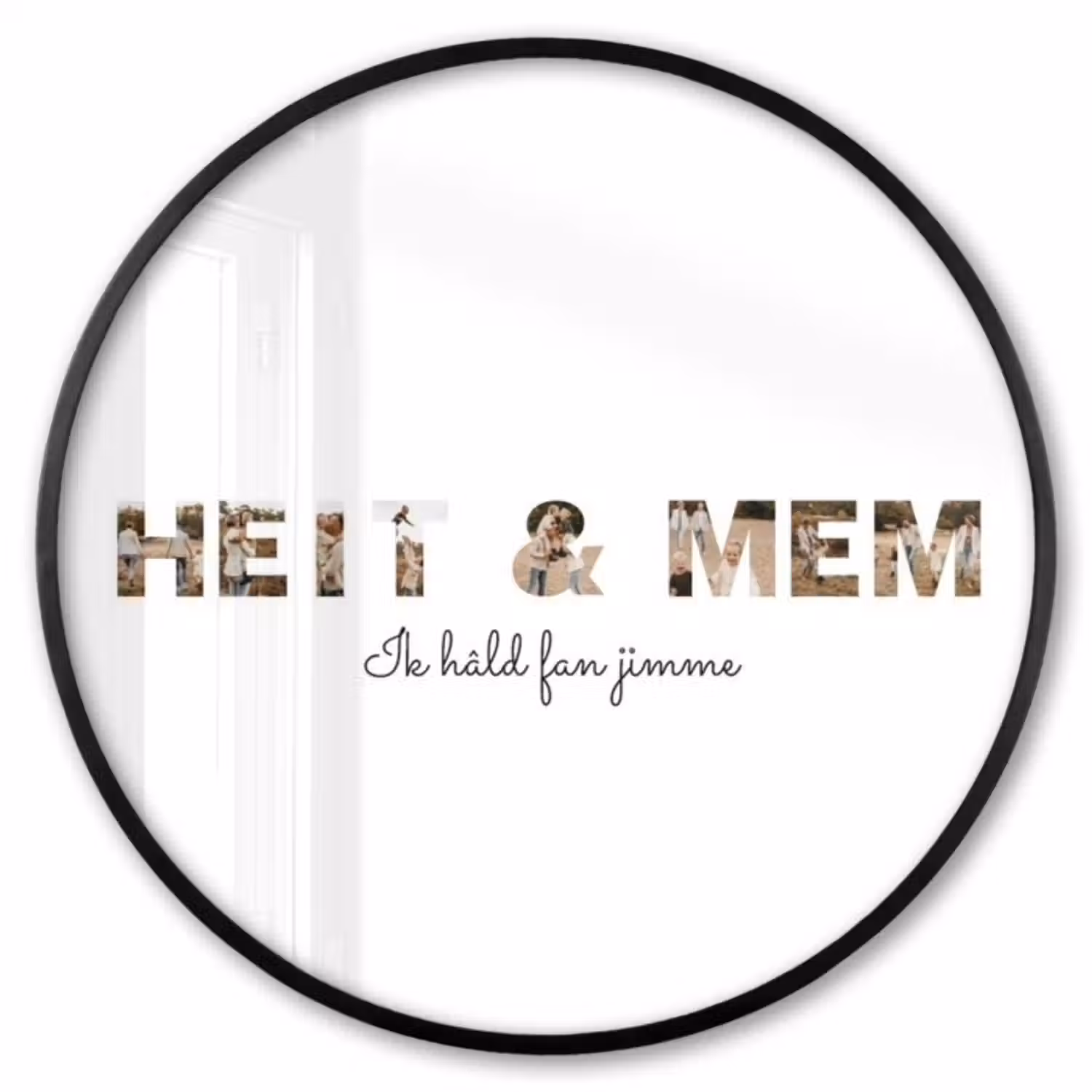 Gepersonaliseerde ronde fotolijst - Heit & Mem - Lettercollage