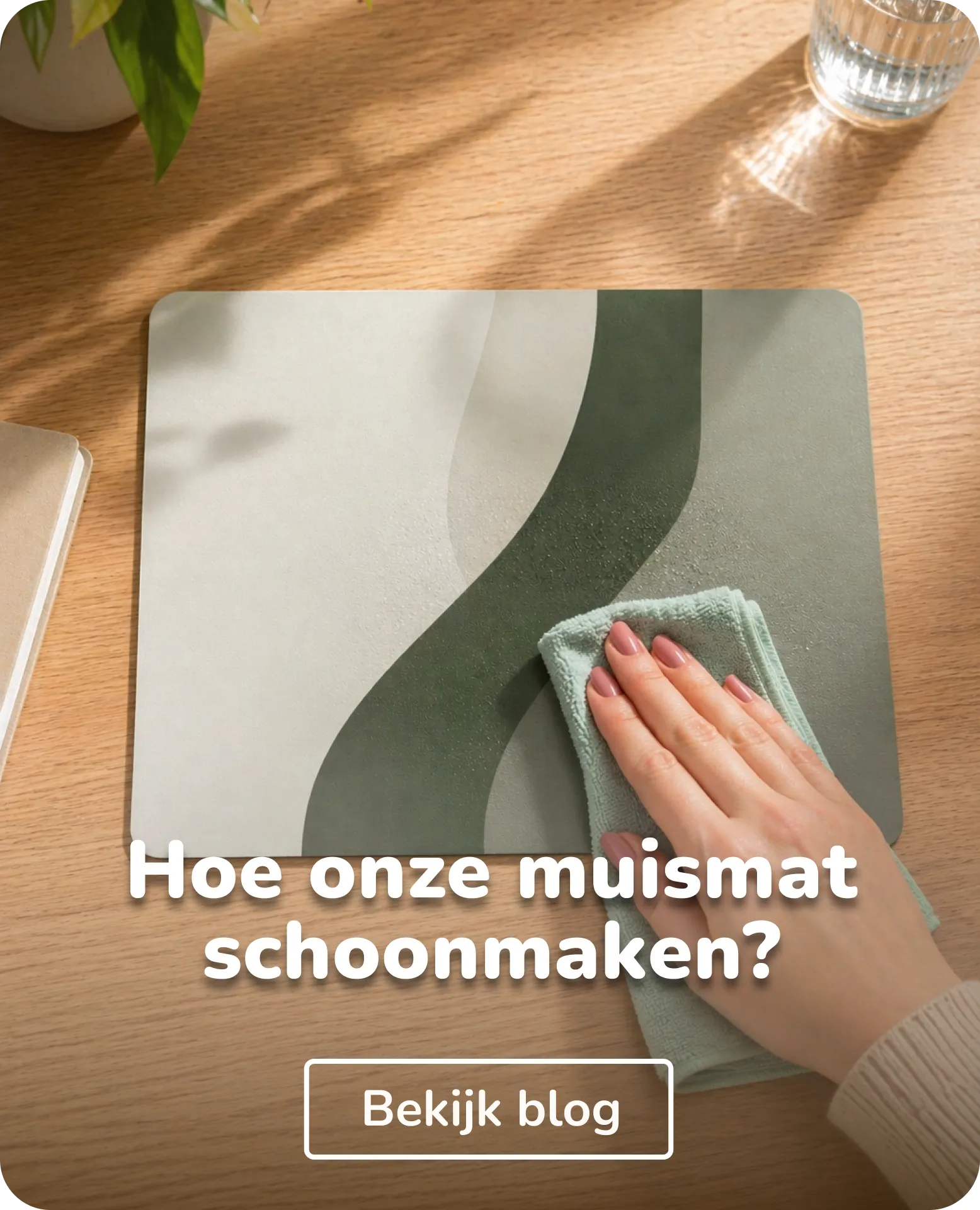 hoe onze muismat schoonmaken
