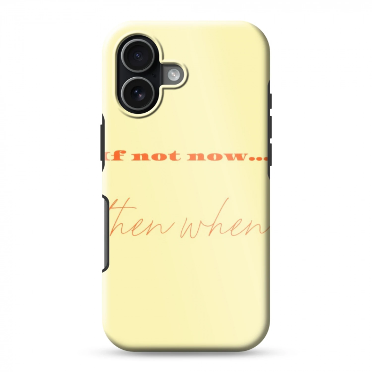 Geel - Oranje - if not now then when Toughcase MagSafe Apple iPhone 17 klein -3d