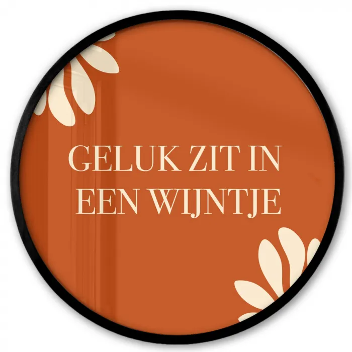 Oranje - Wijntje - Quote Fotolijst rond zonder passe partout klein -3d