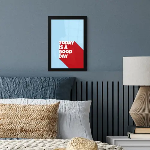 Today is a good day - Rood - lichtblauw fotolijst zwart zonder passe partout klein -sfeer3