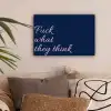 Fuck what they think - Blauw - Cursief canvas 2cm klein -sfeer1