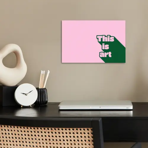 Groen - Teskt - This is art - Roze poster papier klein -sfeer1