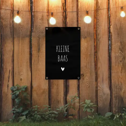 Spreuken - Kleine baas - Quotes tuinposter los doek klein -sfeer1