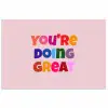 You're doing great - Roze - Kleurrijk poster papier klein -3d