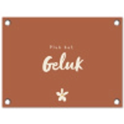 Pluk het Geluk tuinposter los doek klein -3d