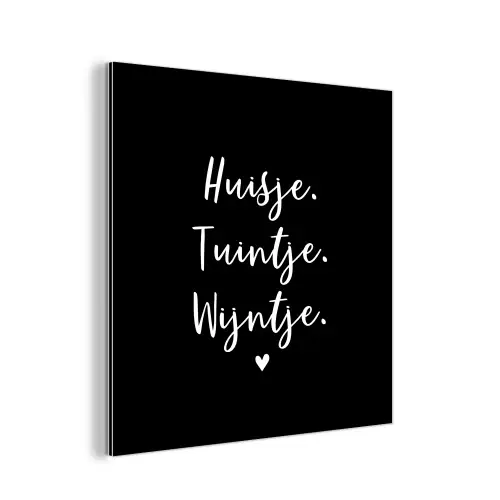 Huisje, tuintje, wijntje - Quotes - Tekst - Wijn - Thuis aluminium wit klein -3d