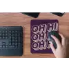 Oh hi - Paars - 3D muismat rubber klein -toetsenbord