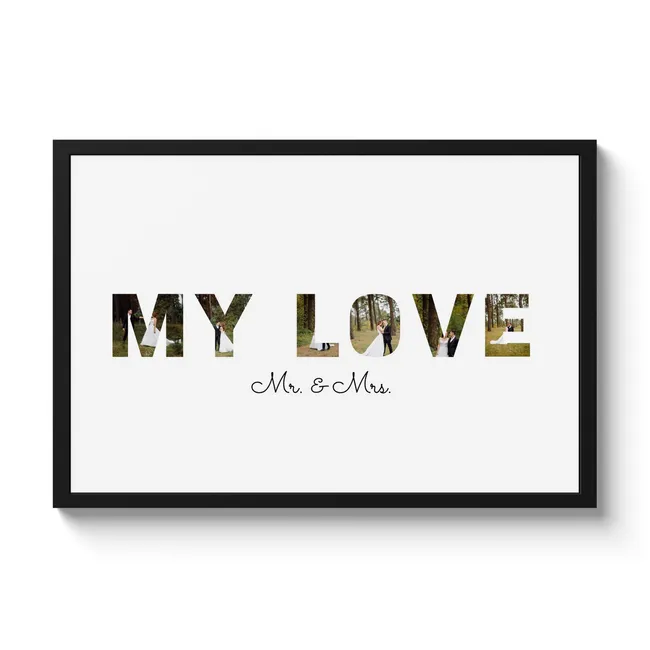 Poster mit Rahmen – My Love