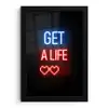 Gaming - Tekst - Get a life - Neon - Zwart fotolijst zwart zonder passe partout klein -3d