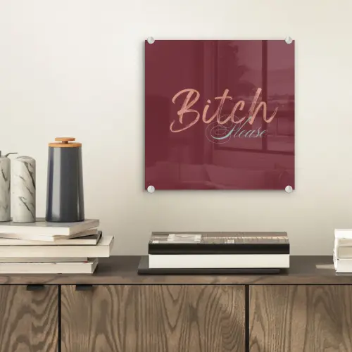 Bitch please - Rood - Blauw plexiglas 5mm klein -sfeer1