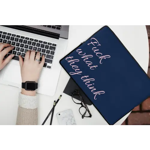 Fuck what they think - Blauw - Cursief laptophoes neopreen klein -bureau