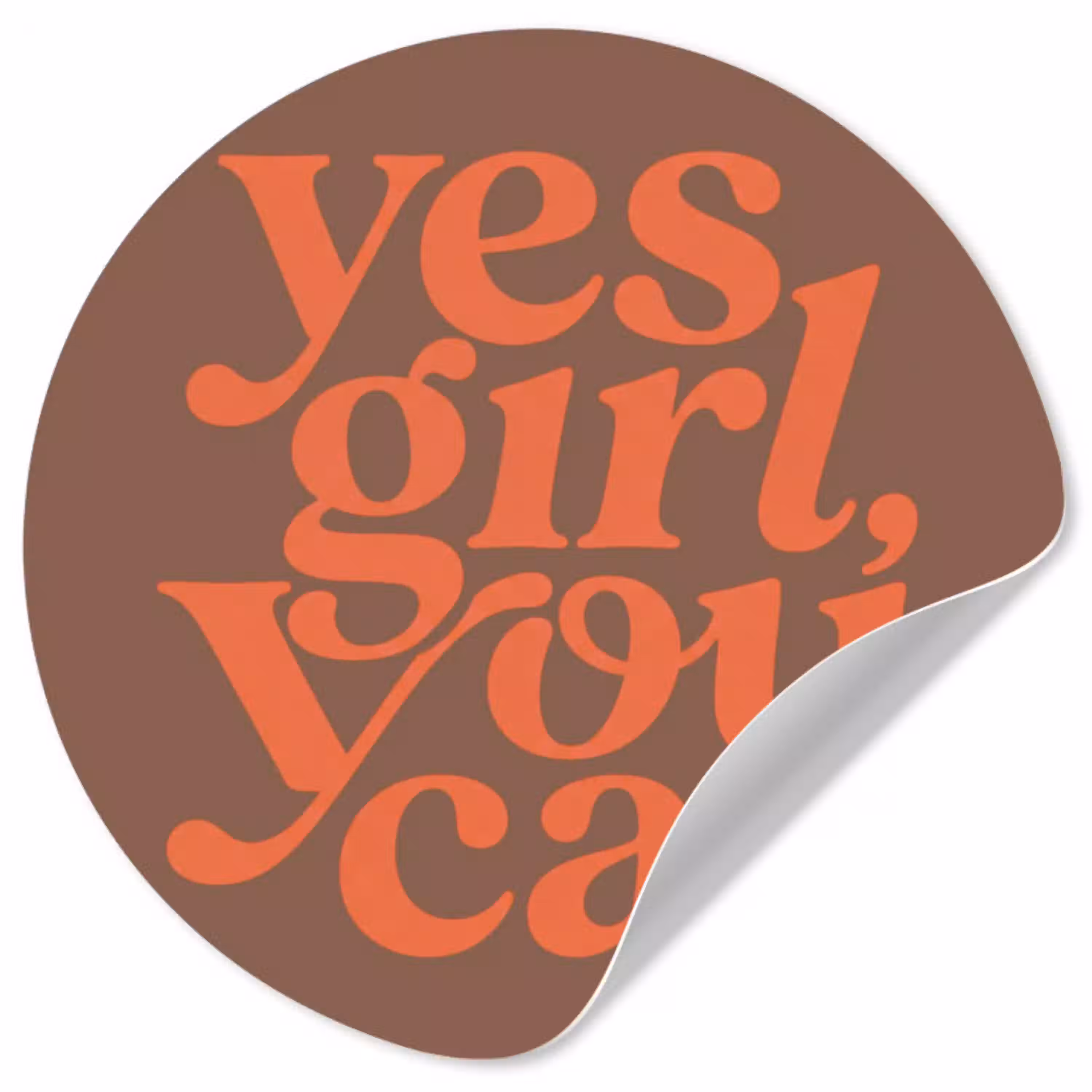 Yes girl you can - Oranje - Bruin Wandcirkel behangsticker klein -3d