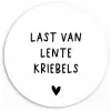 Last van lentekriebels - Spreuken - Quotes Wandcirkel kunststof plaat 5mm dik klein -3d