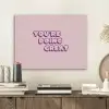 You're doing great - Roze - Bubble letters PET vilt klein -sfeer1