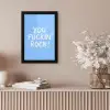 Blauw - Wit - You fuckin rock fotolijst zwart zonder passe partout klein -sfeer5