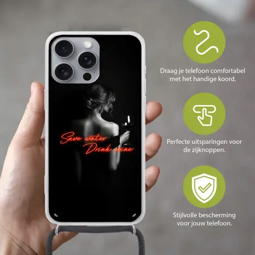 Wijn - Vrouw - Neon - Quote Hoesje iPhone 16 Pro Max met koord klein -sfeer2_NL