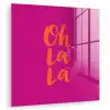 Oh la la - Roze - Oranje - Minimalistisch plexiglas 5mm klein -zzzproduct_nieuw