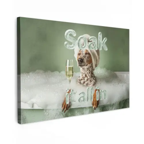 Soak it all in - Hond - Bad Tuinposter op houten frame 2 cm dik klein -3d