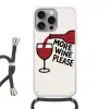 Wijnfles - Quote - Rood - Glas Hoesje iPhone 16 Pro Max met koord klein -3d