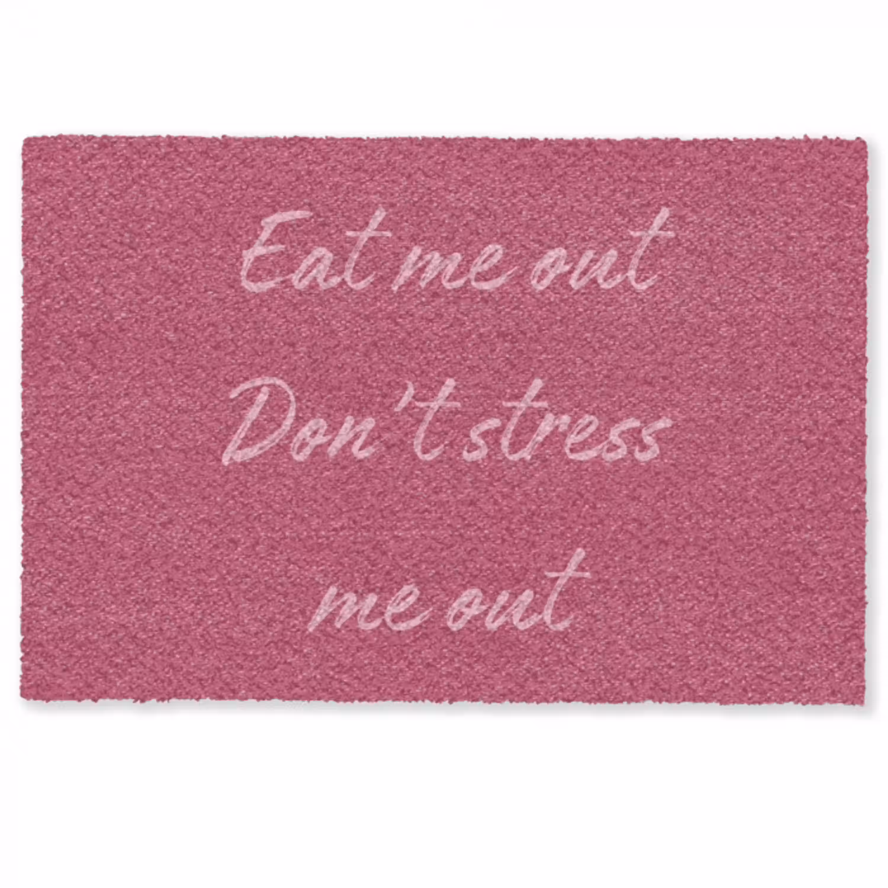 eat me out don't stress me out - Roze - Minimalistisch Deurmat klein -zkaufland3d