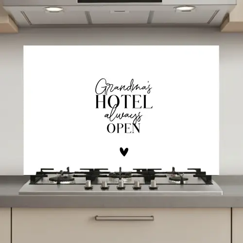Quotes - Spreuken - Oma - Grandma's hotel always open keuken achterwand spatscherm klein -3d_website