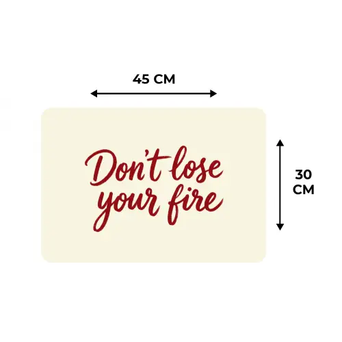 Don't lose your fire - Rood - Wit - Minimalistisch Placemat vinyl groot -specs