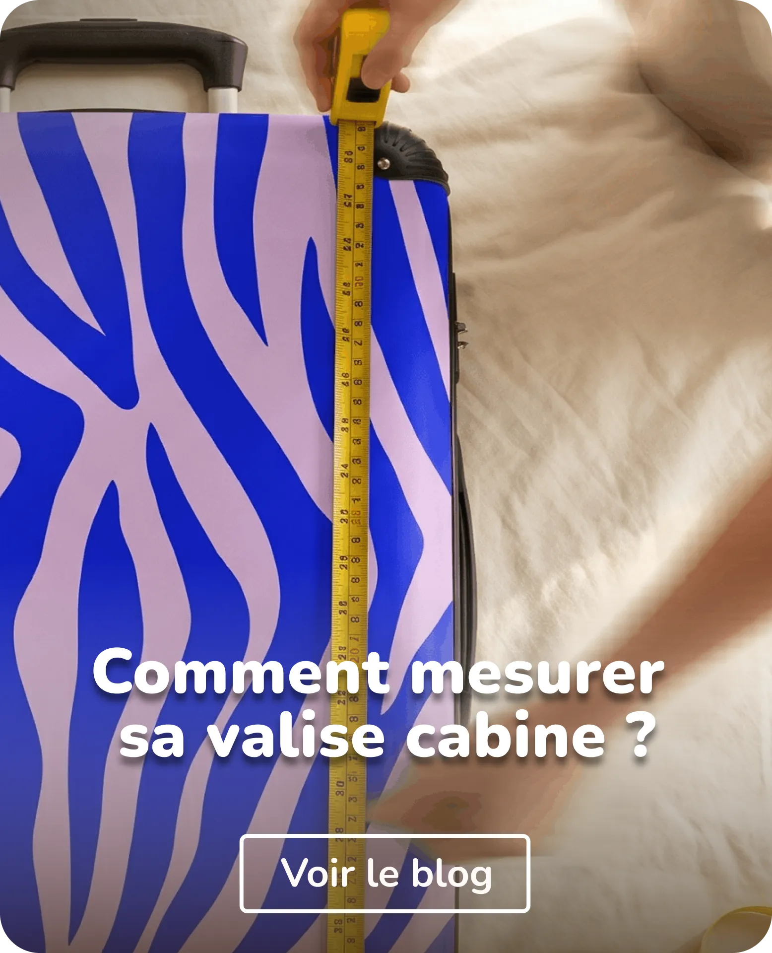 mesurer valise cabine