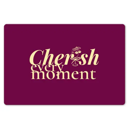 Cherish every moment - Cocktailglas - Bordeaux Placemat vinyl groot -zzsfeer1_Kitchenyeah-website