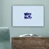 Why not - Blauw - Licht blauw - Quote canvas 2cm klein -sfeer4