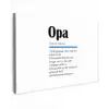 Quotes - Opa betekenis - Spreuken - Woordenboek canvas 2cm klein -z3d