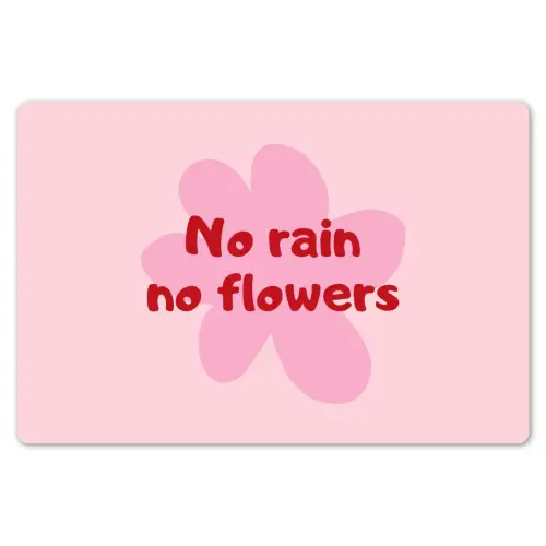 No rain no flowers - Bloem - Roze Placemat vinyl groot -zzsfeer1_Kitchenyeah-website
