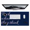 Fuck what they think - Blauw - Cursief Muismat XXL klein -3d