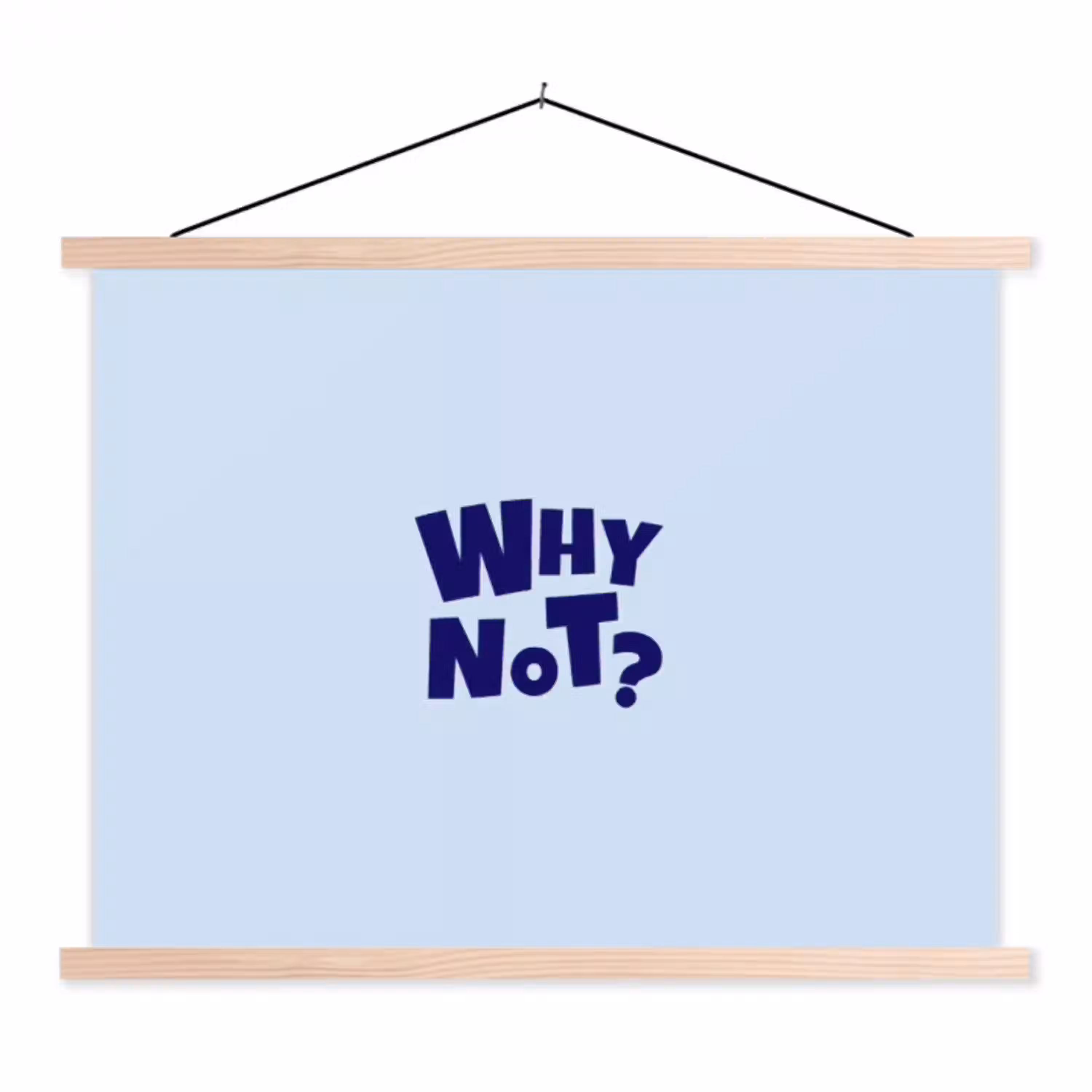 Why not - Blauw - Licht blauw - Quote textielposter latten blank klein -3d