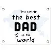 Quotes - The best dad in the world - Spreuken - Papa tuinposter los doek klein -3d