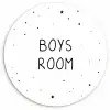 Quotes - Boys room - Spreuken - Jongens - Kind Wandcirkel kunststof plaat 5mm dik klein -3d