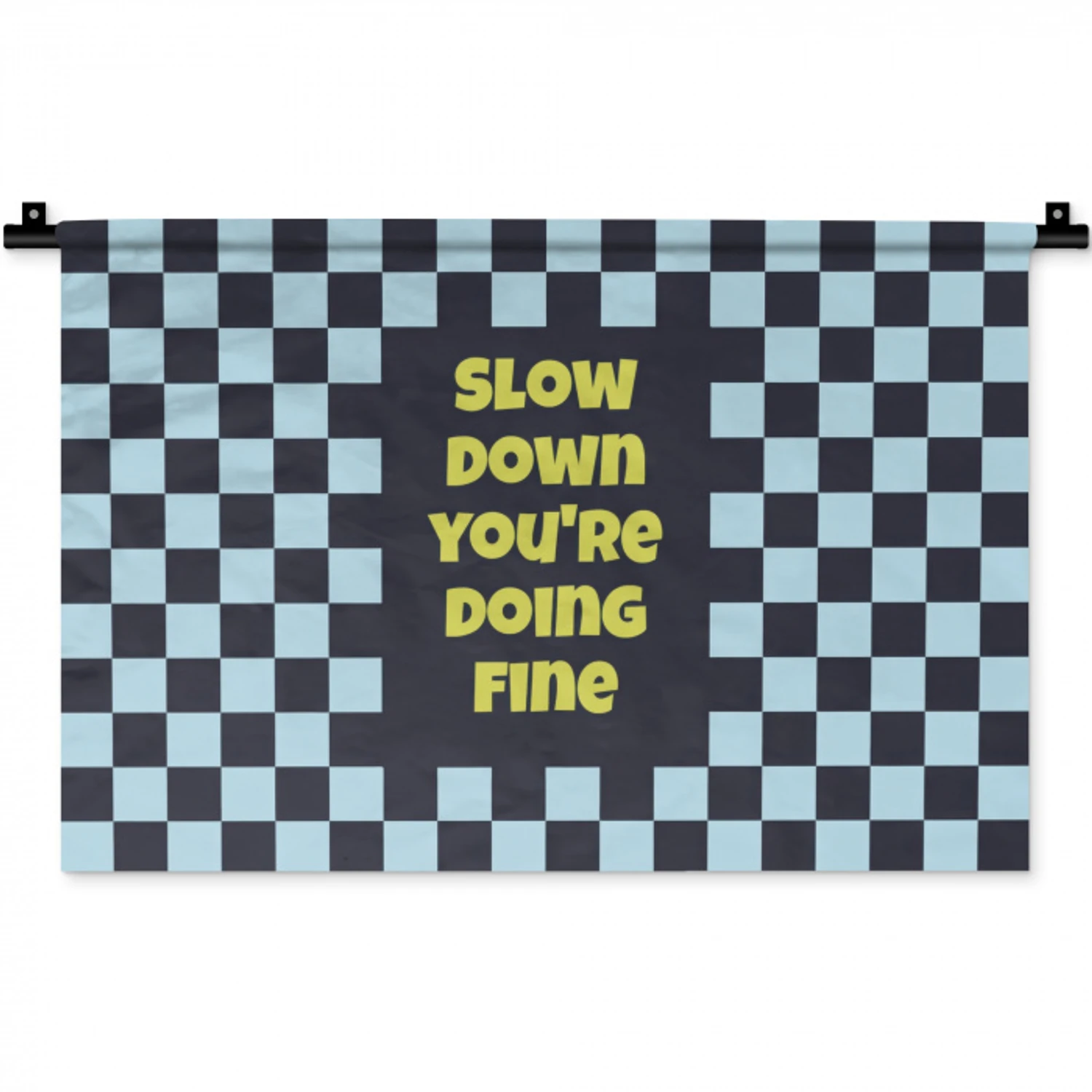 Patroon - Geblok - Blauw - Slow down you're doing fine Wandkleed katoen klein -zz3d