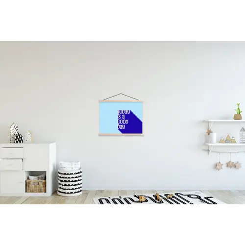 Today is a good day - Blauw - Schaduw textielposter latten blank klein -kinderkamer