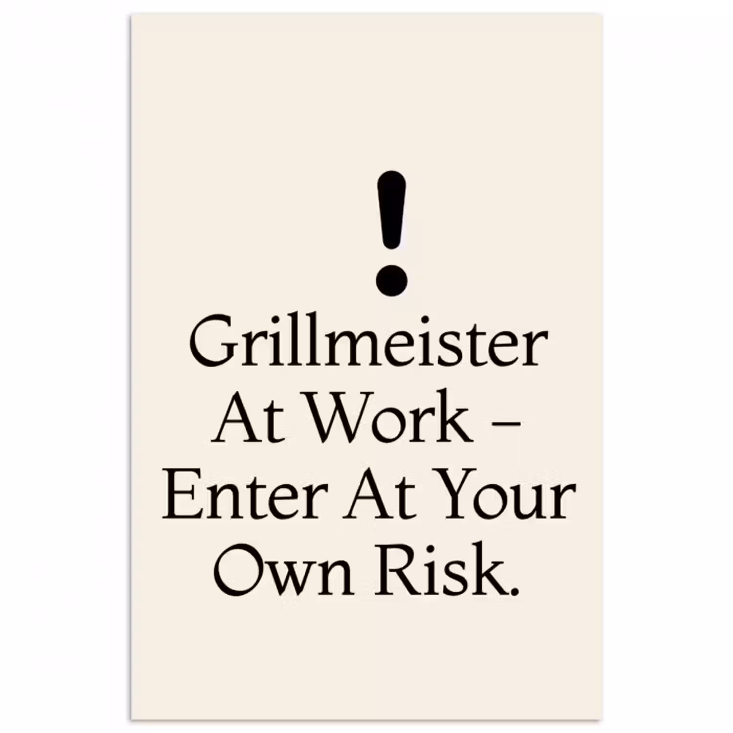Poster - Grill - Ausrufezeichen - Schwarz - Text