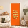 Oranje - Slow down you're doing fine - Retro deurposter klein -sfeer2