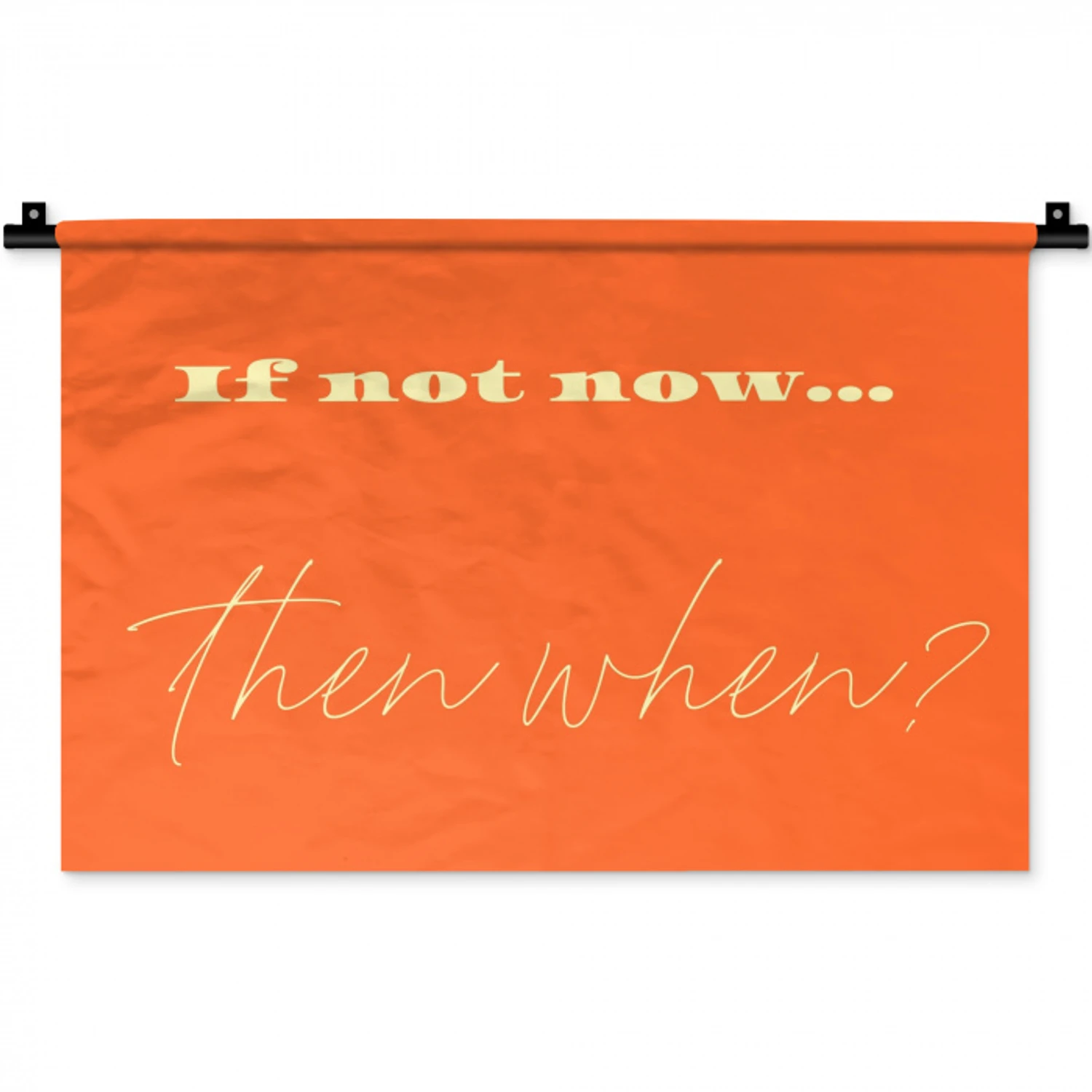 If not now then when - Oranje - Geel - Levendig Wandkleed katoen klein -zz3d