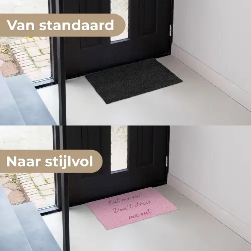 Eat me out don't stress me out - Roze - Handgeschreven Deurmat klein -voor-na_NL