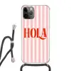 Hola - Quote -  Strepen - Pastel - Roze - Rood - Wit Hoesje iPhone 12 Pro met koord klein -3d