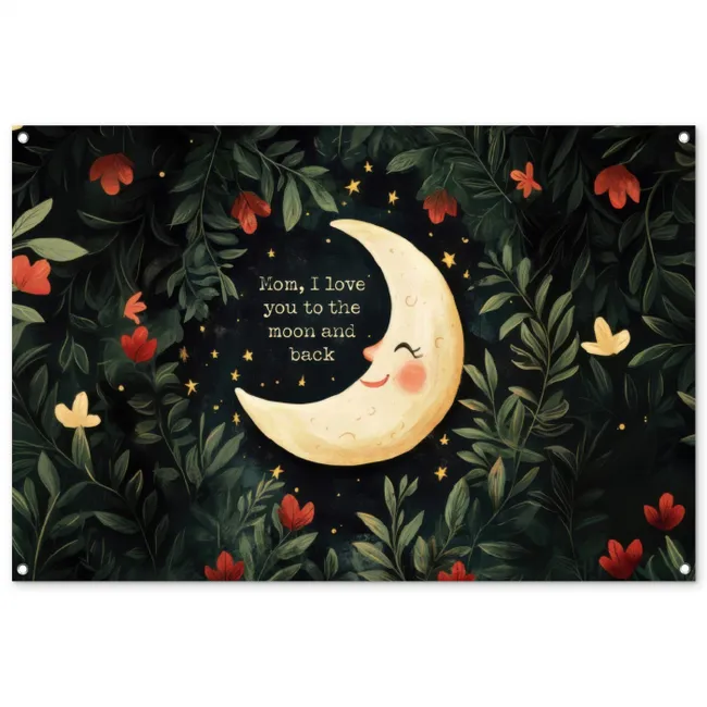 Maan - Quote - Bloemen - Sterren tuinposter los doek groot -3d